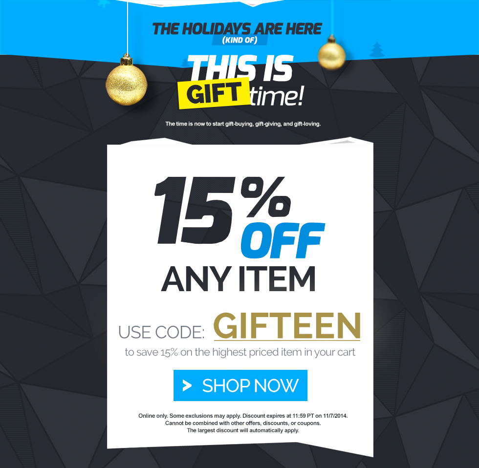 15% OFF ANY ITEM with code GIFTEEN