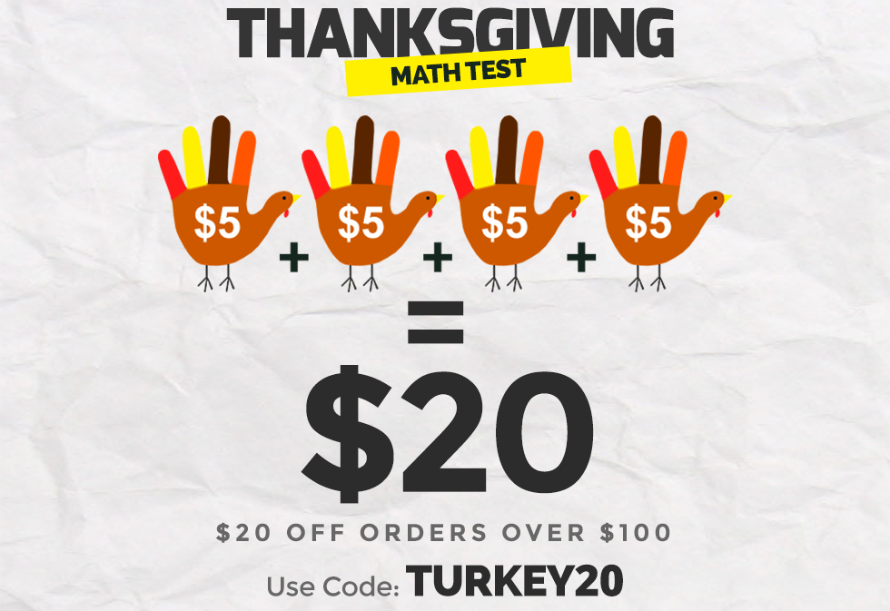 $20 OFF YOUR ORDER - USE CODE TURKEY20